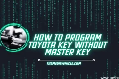 Unveiling the Secrets: A Comprehensive Guide to Toyota Key Programming Without a Master